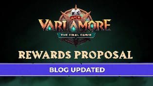 Varlamore: The Final Dawn Reward Proposal Updates